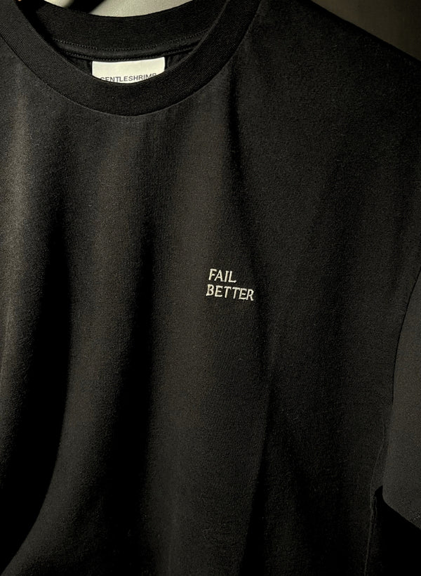 FAIL BETTER T-Shirt