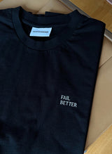 FAIL BETTER T-Shirt